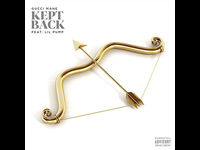 Gucci Mane ft. Lil Pump – Kept Back