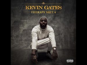 Kevin Gates – Therapy Shit 4