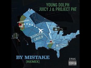 Young Dolph ft. Juicy J & Project Pat – By Mistake REMIX