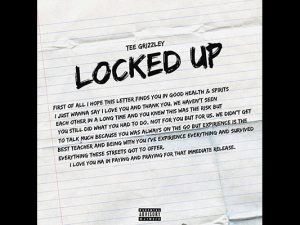 Tee Grizzley – Locked Up