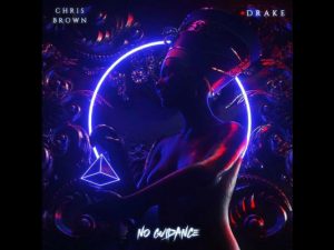 Chris Brown ft. Drake – No Guidance