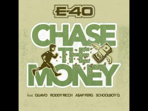 E-40 ft. Quavo, Roddy Ricch, A$AP Ferg & ScHoolboy Q – Chase The Money