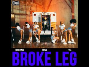 Tory Lanez, Quavo & Tyga – Broke Leg