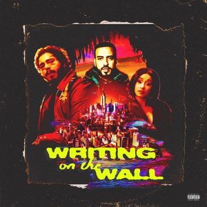 French Montana ft. Cardi B & Post Malone – Writing On The Wall