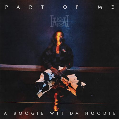 A Boogie Wit da Hoodie – Part of Me
