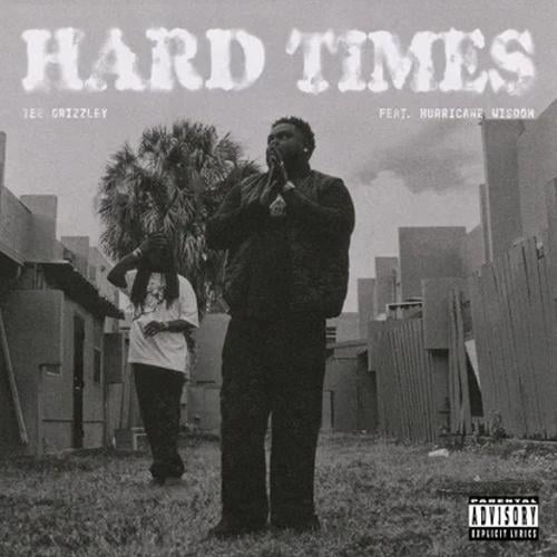 Tee Grizzley – Hard Times