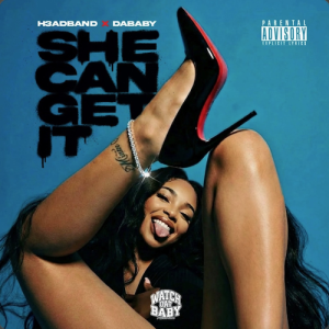 H3adband ft. DaBaby – She Can Get It