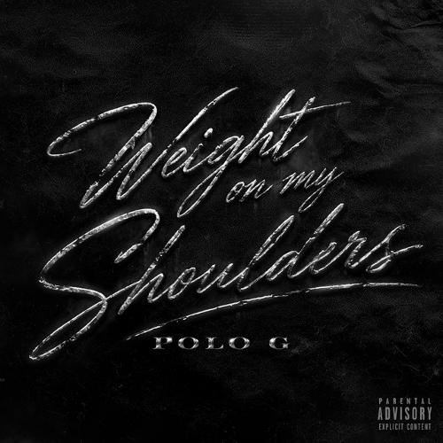 Polo G – Weight On My Shoulders
