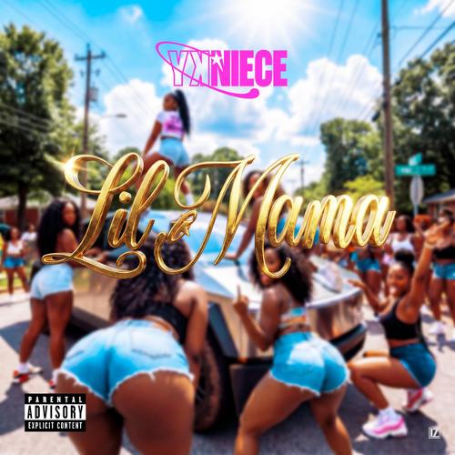 YK Niece – Lil Mama