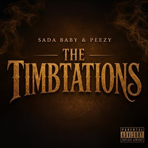 Sada Baby, Peezy – The Timbtations